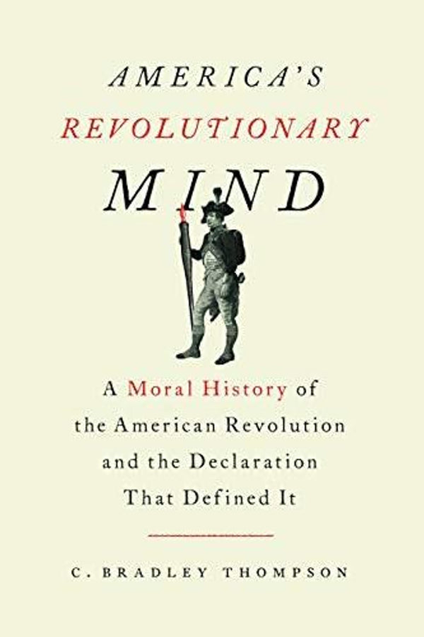 America's Revolutionary Mind - Book Review